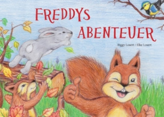 Kniha Freddys Abenteuer Biggy Losert