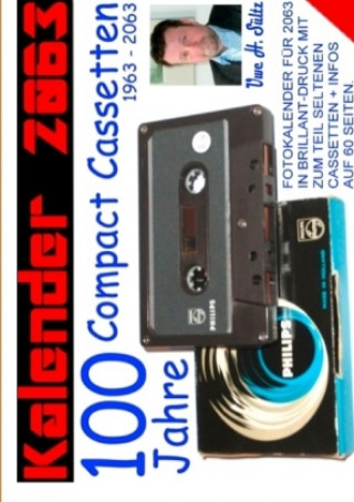 Carte Kalender 2063 -100 Jahre Compact Cassetten Uwe H. Sültz