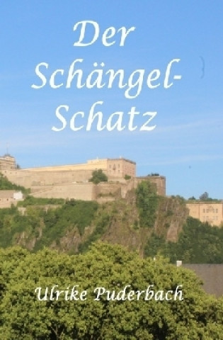 Kniha Der Schängel-Schatz Ulrike Puderbach