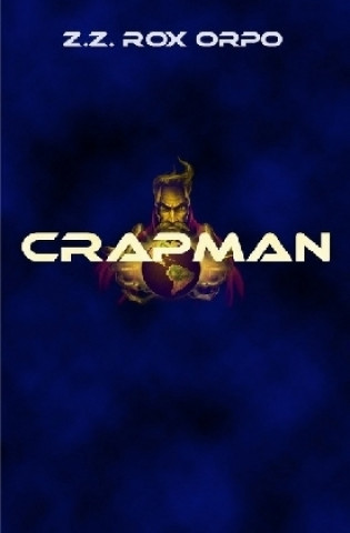 Knjiga Crapman Z. Z. Rox Orpo