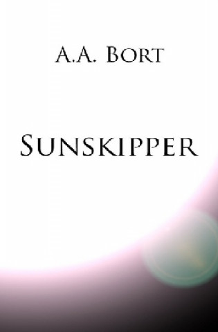 Kniha Sunskipper A. A. Bort