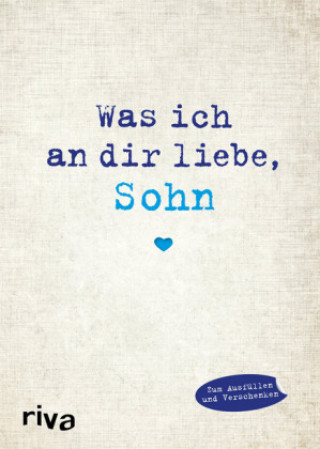 Kniha Was ich an dir liebe, Sohn Alexandra Reinwarth