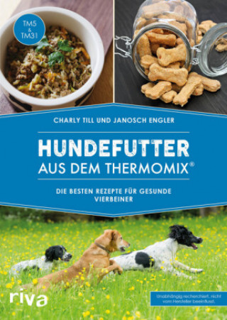 Kniha Hundefutter aus dem Thermomix® Charly Till