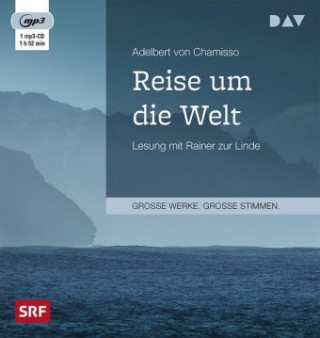 Audio Reise um die Welt Adelbert von Chamisso