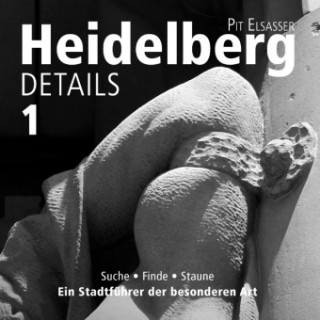 Kniha Heidelberg Details 1 Pit Elsasser