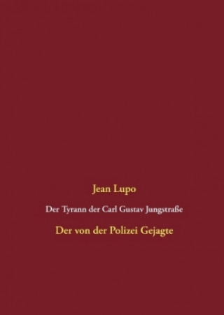 Carte Der Tyrann der Carl Gustav Jungstraße Jean Lupo