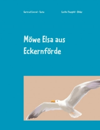 Carte Möwe Elsa aus Eckernförde Gertrud Conrad - Texte