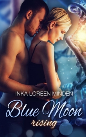 Kniha Blue Moon Rising Inka Loreen Minden