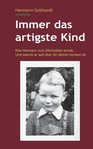 Book Immer das artigste Kind Hermann Gebhardt