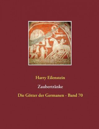 Kniha Zaubertranke Harry Eilenstein
