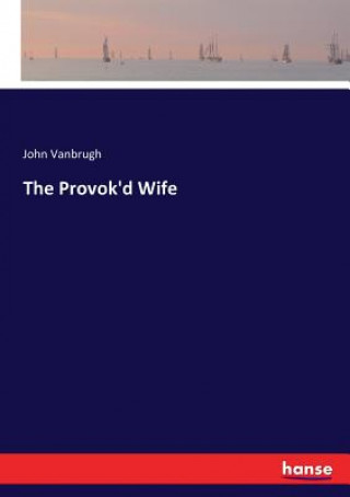 Książka Provok'd Wife Vanbrugh John Vanbrugh