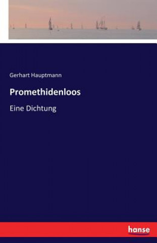 Carte Promethidenloos Gerhart Hauptmann