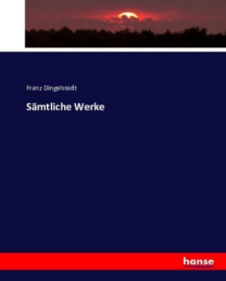 Carte Samtliche Werke Franz Dingelstedt