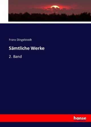 Kniha Samtliche Werke Franz Dingelstedt