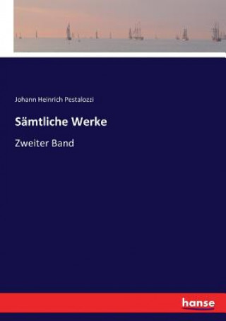 Kniha Samtliche Werke Johann Heinrich Pestalozzi