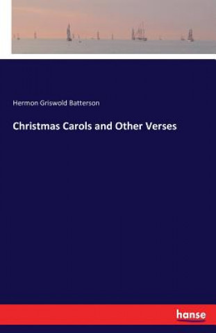 Book Christmas Carols and Other Verses Hermon Griswold Batterson