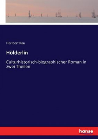 Könyv Hoelderlin Heribert Rau