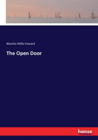 Kniha Open Door Howard Blanche Willis Howard