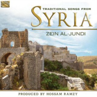 Аудио Traditional Songs From Syria Zein Al-Jundi