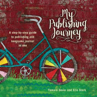 Könyv My Publishing Journey Tamara L Dever