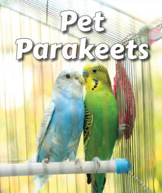 Book Pet Parakeets Cecelia H. Brannon