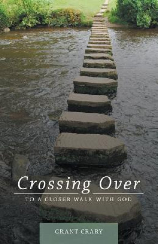 Knjiga Crossing Over Grant Crary