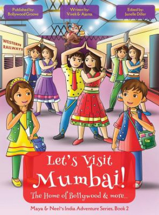 Buch Let's Visit Mumbai! (Maya & Neel's India Adventure Series, Book 2) Vivek Kumar