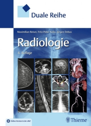 Kniha Duale Reihe Radiologie Maximilian Reiser