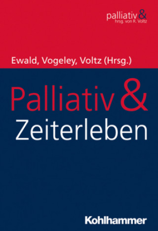 Könyv Palliativ & Zeiterleben Hermann Ewald