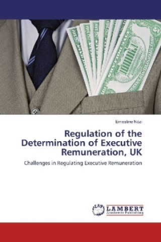 Carte Regulation of the Determination of Executive Remuneration, UK Ernestine Ndzi
