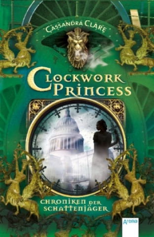 Knjiga Chroniken der Schattenjäger 03. Clockwork Princess Cassandra Clare