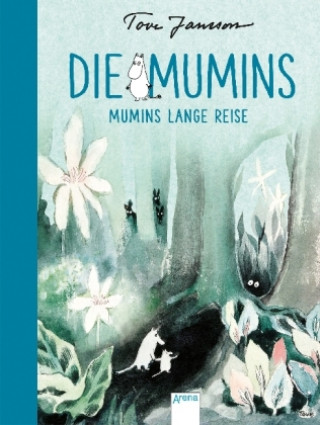 Kniha Die Mumins. Mumins lange Reise Tove Jansson