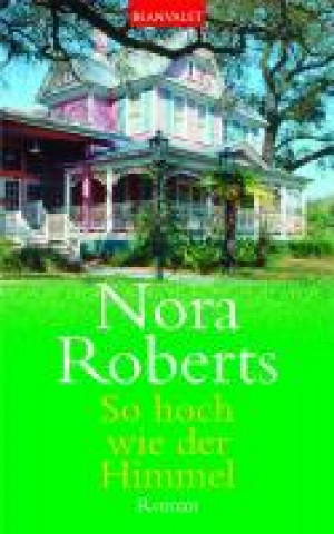 Livre Roberts, N: So hoch wie d. Himmel 