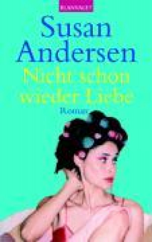 Książka Andersen, S: Nicht schon wieder Liebe 