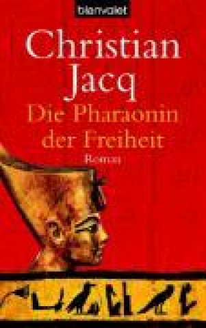 Kniha Jacq, C: Pharaonin der Freiheit 