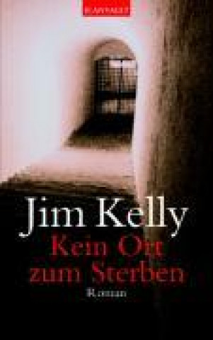 Libro Kelly, J: Kein Ort zum Sterben 