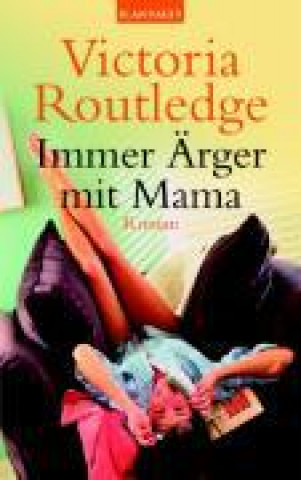 Książka Routledge, V: Immer Ärger mit Mama 