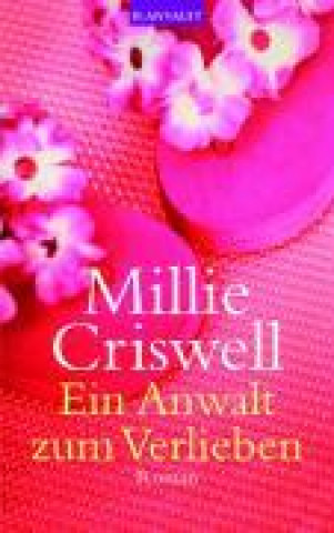 Kniha Criswell: Anwalt zum Verlieben 