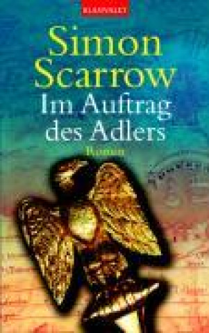 Książka Scarrow, S: Auftrag des Adlers 