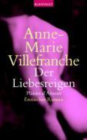 Kniha Villefranche, A: Liebesreigen 