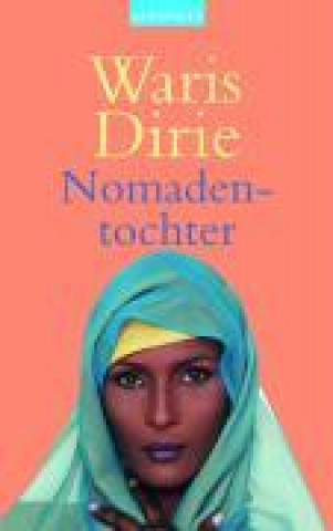 Kniha Dirie, W: Nomadentochter 