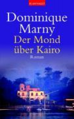 Buch Marny, D: Mond über Kairo 