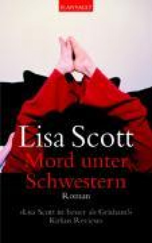Kniha Scott, L: Mord unter Schwestern 