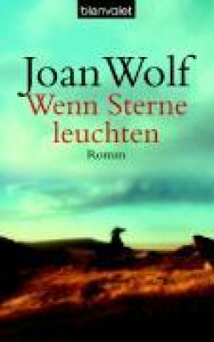 Kniha Wolf, J: Wenn Sterne leuchten 