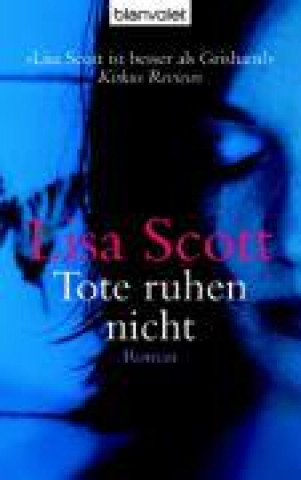 Kniha Scott, L: Tote ruhen nicht 