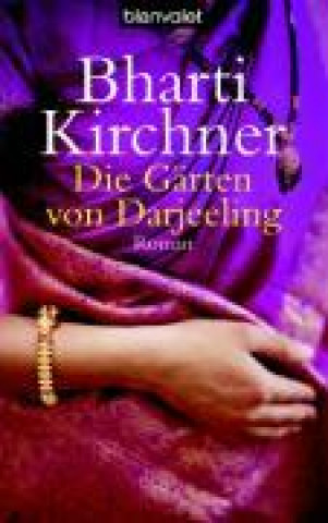 Könyv Kirchner, B: Die Gärten von Darjeeling 