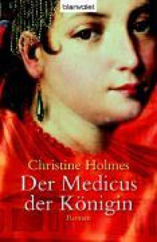 Kniha Holmes, C: Medicus der Königin 