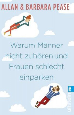 Könyv Warum Männer nicht zuhören und Frauen schlecht einparken Allan & Barbara Pease