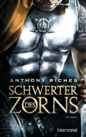 Книга Schwerter des Zorns Anthony Riches