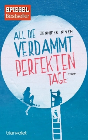 Könyv All die verdammt perfekten Tage Jennifer Niven